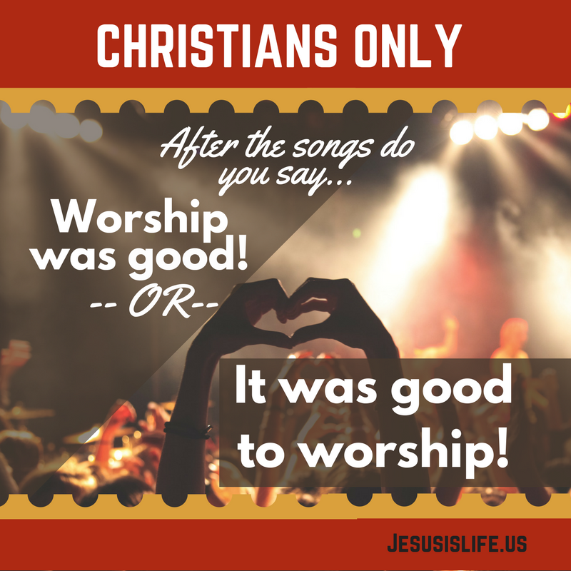 It was good to worship!